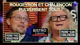 Débat dans Bistro Libertés avec Pierre-Yves Rougeyron et Pierre-Jean Chalençon : Sarkozy condamné, justice française, dérives de France Télévisions.