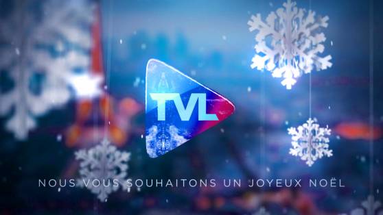 Toute l'équipe de TVL vous souhaite un joyeux Noël