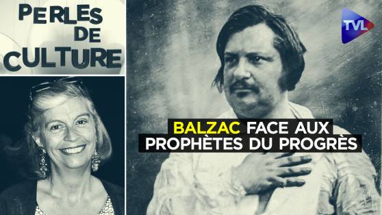 Perles de Culture avec Jacques de Guillebon - Le dernier livre de Balzac : L'envers de "notre" histoire contemporaine