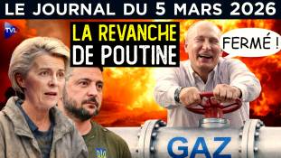 Energie : la revanche de Poutine - JT du jeudi 5 mars 2026