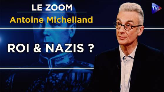 Zoom - Antoine Michelland : Un roi britannique proche des nazis ? L’affaire cachée des Windsor