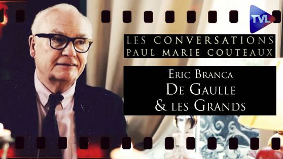 Les Conversations n°81 de Paul-Marie Coûteaux avec Eric Branca - De Gaulle l’anti-Trump ? Quand la France parlait au monde
