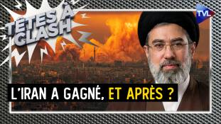 Têtes à Clash - L’Iran a gagné, et après ?