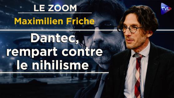 Zoom - Maximilien Friche : Maurice G. Dantec, génie oublié ou oubli organisé ?