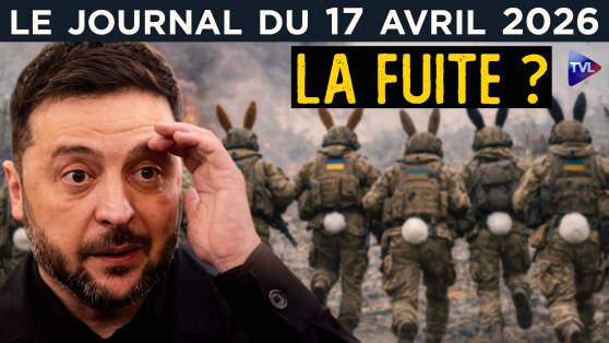 Ukraine : le front se vide - JT du vendredi 17 avril 2026