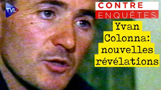 Contre enquêtes - Yvan Colonna : nouvelles révélations