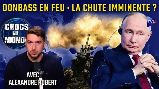 Chocs du Monde avec Alexandre Robert - Zelensky assiégé : peut-il résister longtemps à Poutine ?