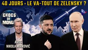Chocs du Monde avec Nikola Mirkovic - Poutine en difficulté, info ou intox ?