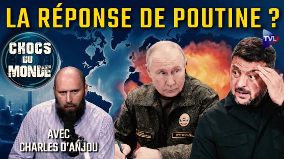 Chocs du Monde avec Charles d'Anjou - Russie/Ukraine : les deux camps veulent une victoire décisive