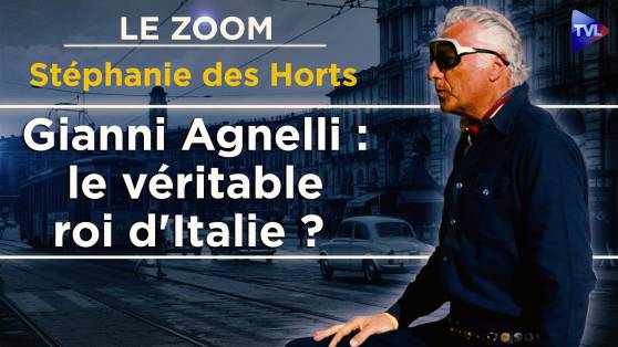 Zoom - Stéphanie des Horts : Agnelli, les secrets de la dynastie qui a dominé l'Italie