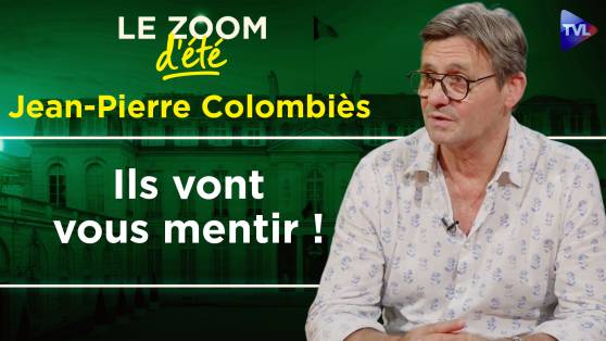 Zoom d'été - Jean-Pierre Colombiès : Sécurité, justice, des instruments de propagande pour 2027
