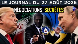 Guerre en Ukraine : la CIA à Moscou - JT du jeudi 27 août 2026
