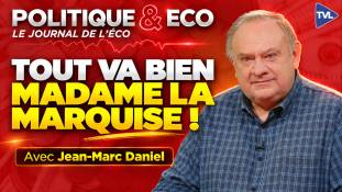 Politique & Eco avec Jean-Marc Daniel - L'Europe est une maison de retraite ! L'avenir est à Bombay