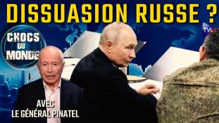 Chocs du Monde avec le Général Pinatel - « Forteresse nucléaire » : la stratégie de Poutine évolue-t-elle ?