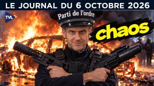 Macron, l’agent du chaos en fin de règne - JT du mardi 6 octobre 2026