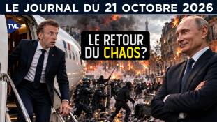 Chaos et ingérences : Macron de retour ! - JT du mercredi 21 octobre 2026