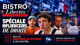 Bistro Libertés - Le chaos décrypté par les nouveaux jeunes influenceurs de droite